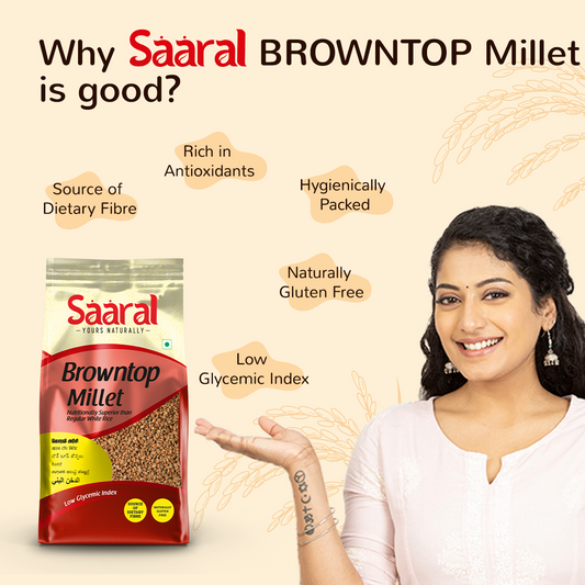 Introducing the diet-friendly - Saaral’s Browntop Millet